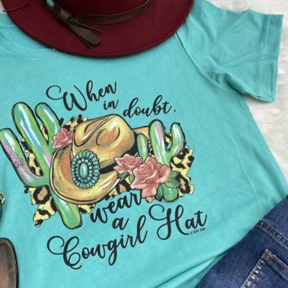 When in doubt where a Cowgirl hat